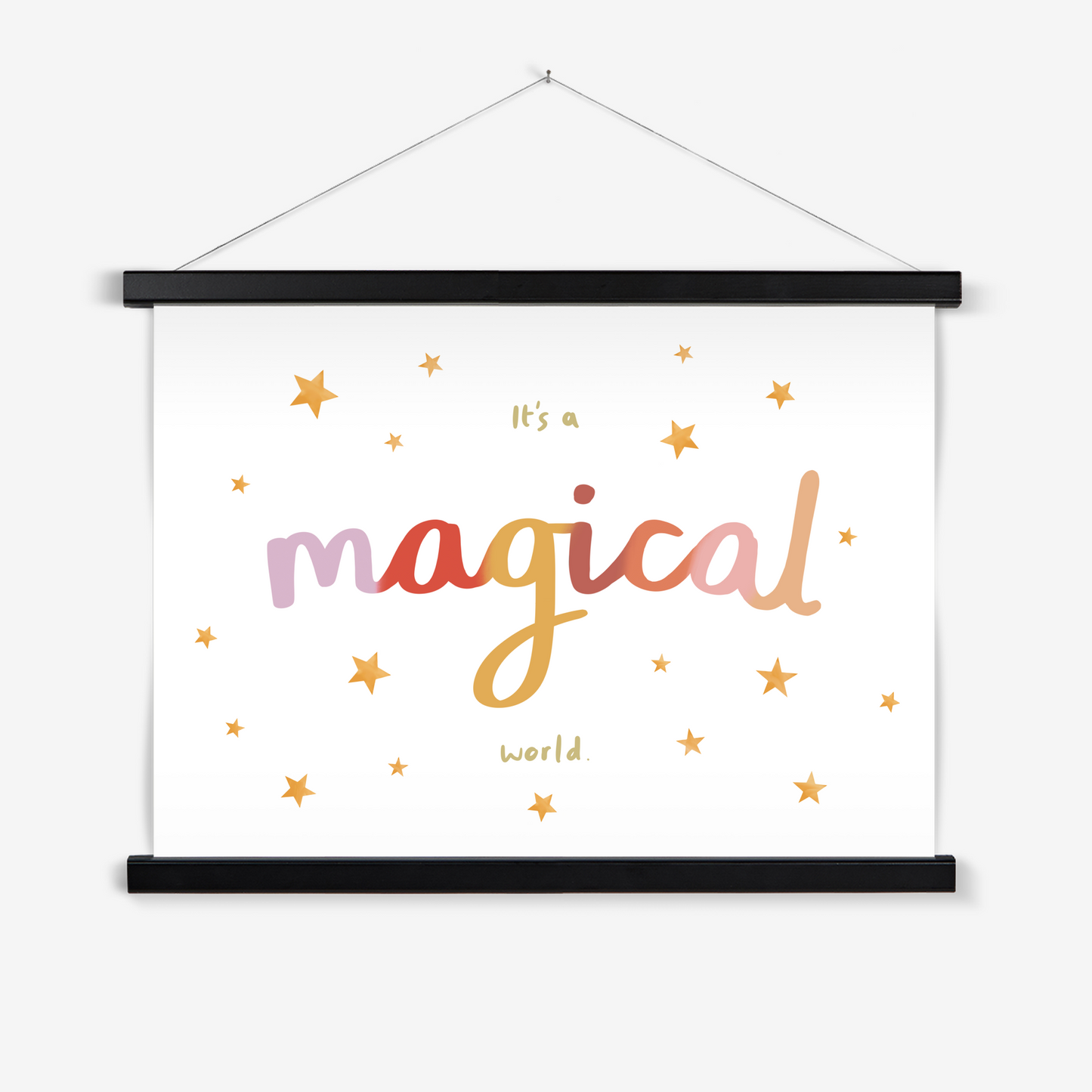 It’s a magical world / Print with Hanger