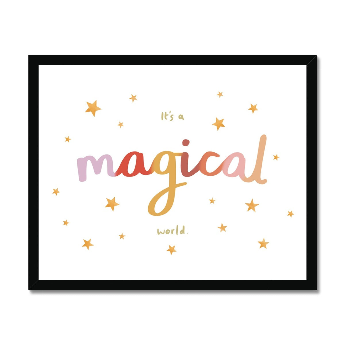 It’s a magical world / Framed Print