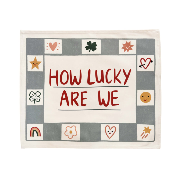 How Lucky Are We banner