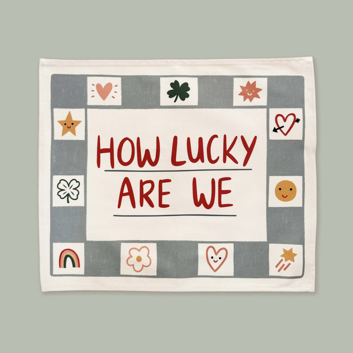 How Lucky Are We banner