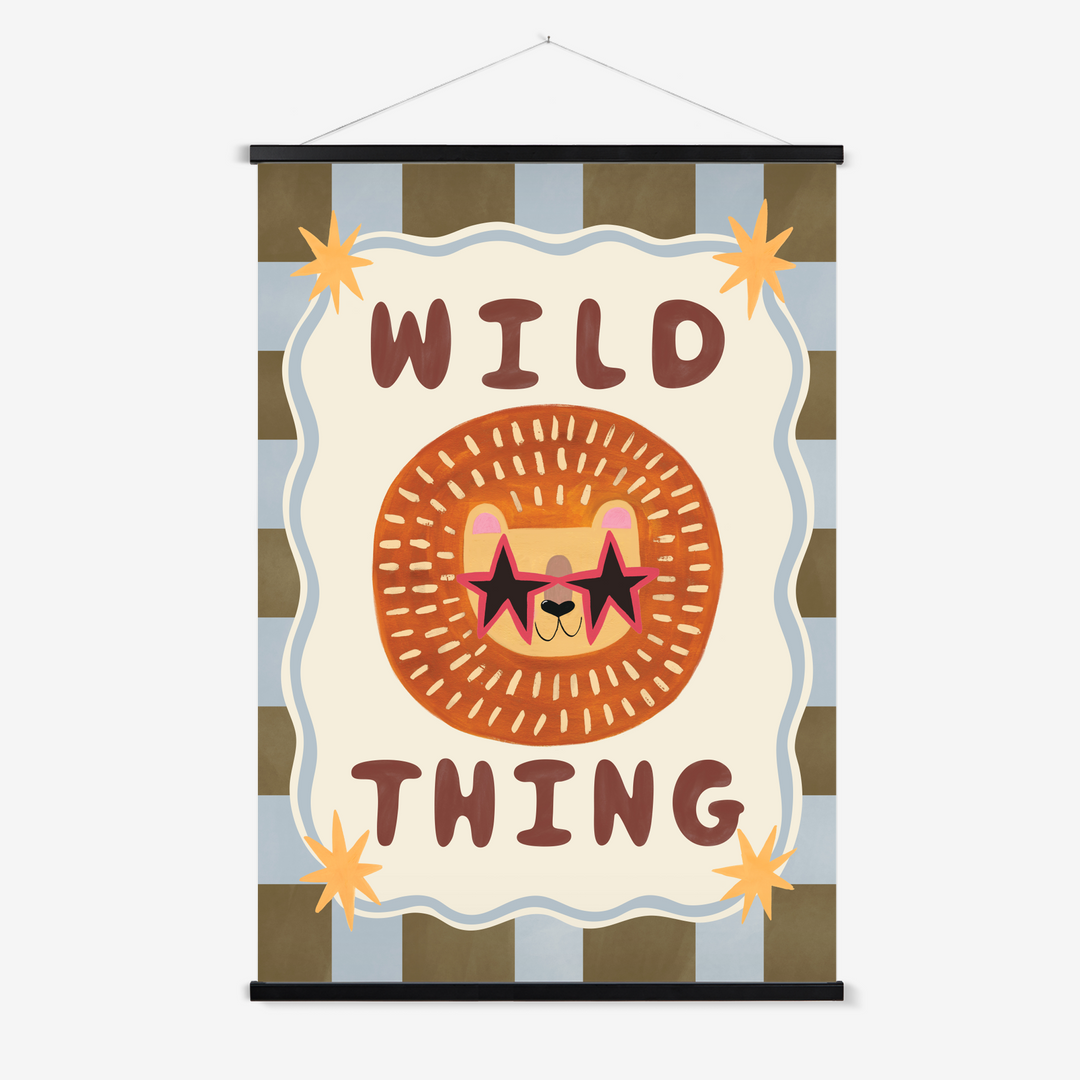 Wild Thing / Print with Hanger