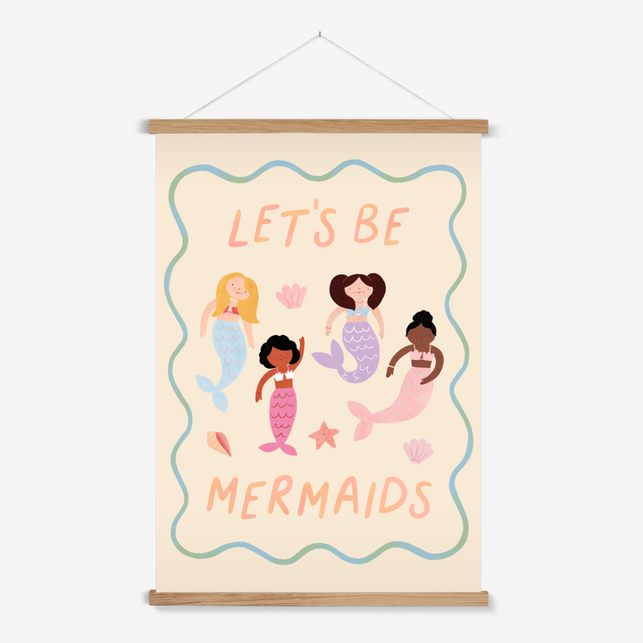 Let's be Mermaids / Print with Hanger