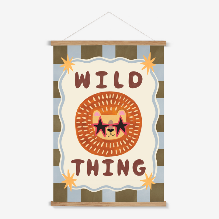 Wild Thing / Print with Hanger