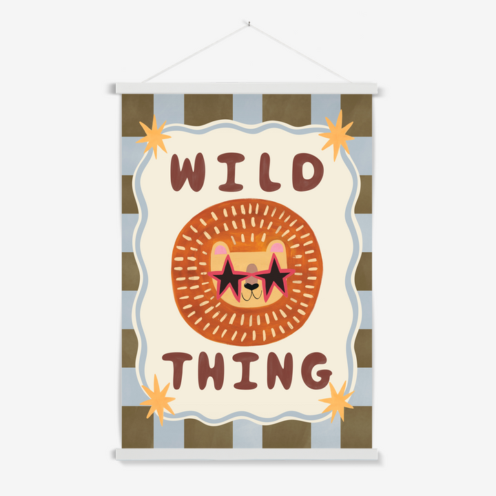 Wild Thing / Print with Hanger