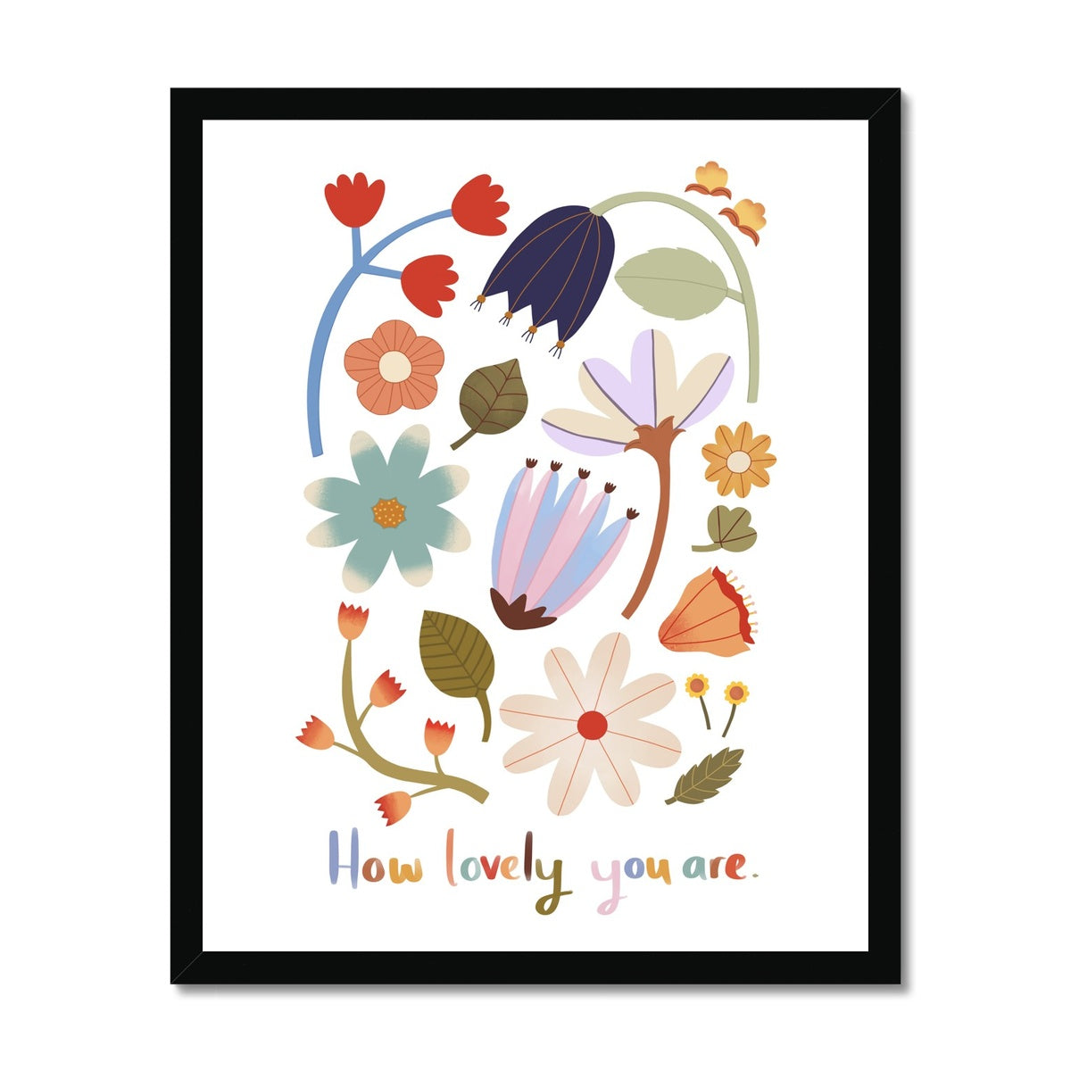 How lovely you are / Framed Print